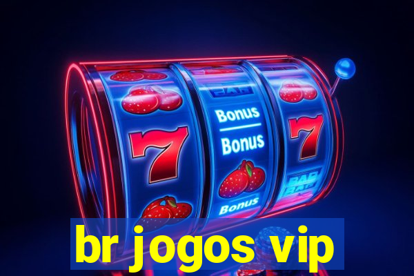 br jogos vip